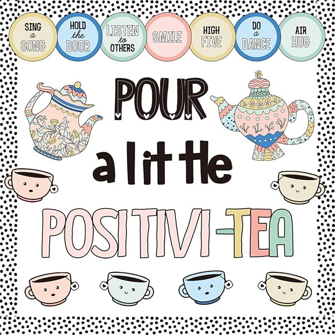 Positivity Classroom Bulletin Board Decorations Set, Pour A Little Inspirational Kettle Teacup Paper Cutouts with Dot Bulletin Border Trims for Back to School Classroom Supplies Door Wall Decor