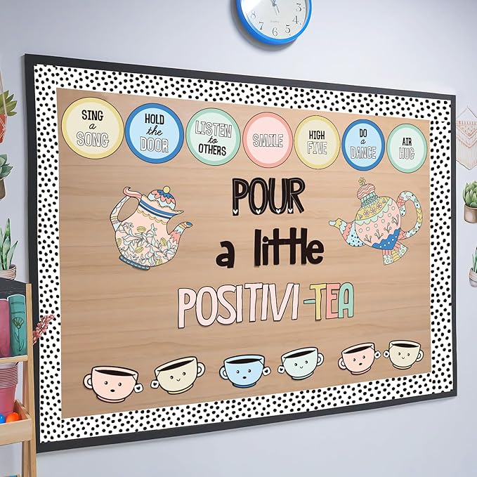 Positivity Classroom Bulletin Board Decorations Set, Pour A Little Inspirational Kettle Teacup Paper Cutouts with Dot Bulletin Border Trims for Back to School Classroom Supplies Door Wall Decor